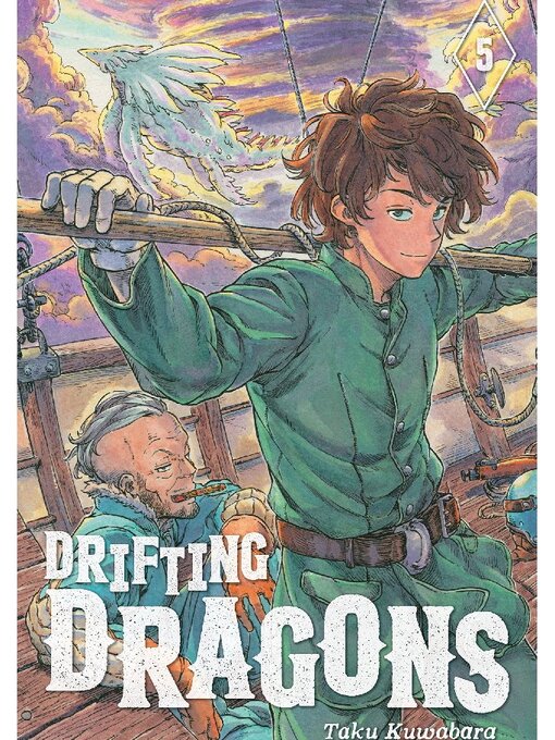 Title details for Drifting Dragons, Volume 5 by Taku Kuwabara - Available